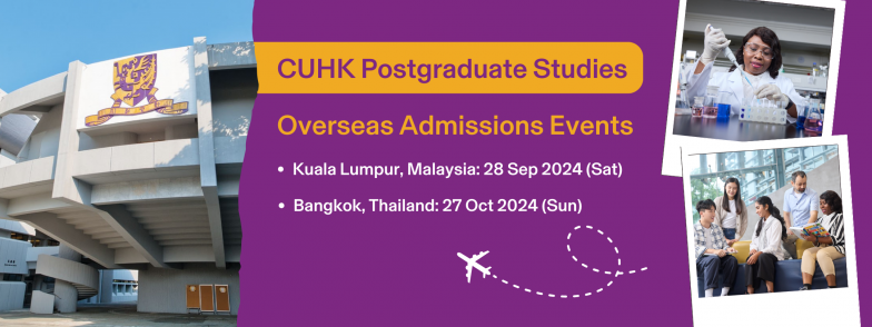 CUHK Admission Events in Malaysia and Thailand for 2025/2026 Intake