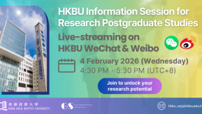 Information Session for Research Postgraduate Studies: Live-streaming on HKBU WeChat &amp; Weibo on 4 February (Wednesday)